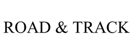 ROAD & TRACK trademark