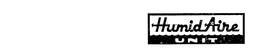HUMID AIRE UNIT trademark
