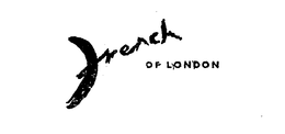FRENCH OF LONDON trademark