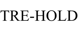 TRE-HOLD trademark