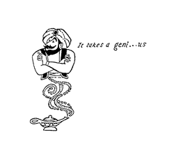 IT TAKES A GENI...US trademark