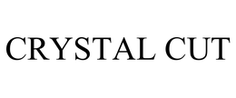 CRYSTAL CUT trademark