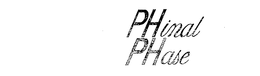PHINAL PHASE trademark
