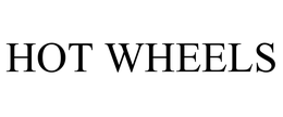 HOT WHEELS trademark