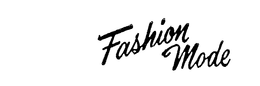 FASHION MODE trademark