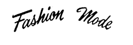 FASHION MODE trademark