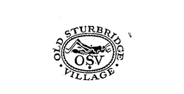 OLD STURBRIDGE VILLAGE OSV trademark