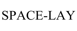 SPACE-LAY trademark