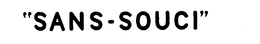 "SANS-SOUCI" trademark
