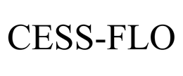 CESS-FLO trademark