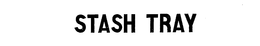 STASH TRAY trademark