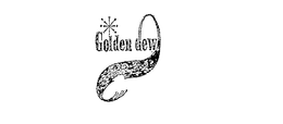 GOLDEN DEW trademark
