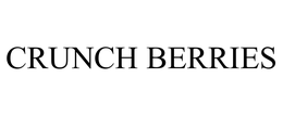 CRUNCH BERRIES trademark