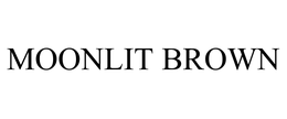 MOONLIT BROWN trademark