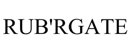 RUB'RGATE trademark