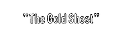 "THE GOLD SHEET" trademark