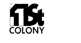 1ST COLONY trademark
