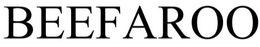 BEEFAROO trademark