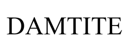 DAMTITE trademark