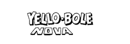 YELLO-BOLE NOVA trademark