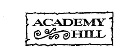 ACADEMY HILL trademark