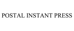 POSTAL INSTANT PRESS trademark