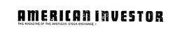 AMERICAN INVESTOR THE MAGAZINE OF THE AMERICAN STOCK EXCHANGE trademark