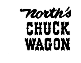 NORTH'S CHUCK WAGON trademark
