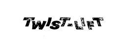 TWIST-LIFT trademark
