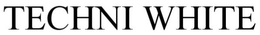 TECHNI WHITE trademark