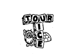 TOUR ICE trademark