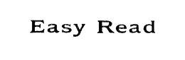 EASY READ trademark