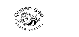 QUEEN BEE SUPER QUALITY trademark