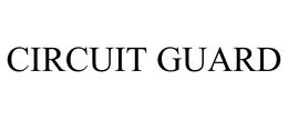 CIRCUIT GUARD trademark