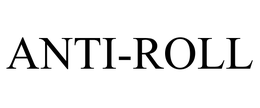 ANTI-ROLL trademark