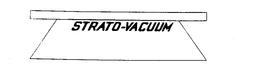 STRATO-VACUUM trademark