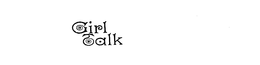 GIRL TALK trademark