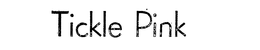 TICKLE PINK trademark