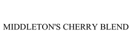 MIDDLETON'S CHERRY BLEND trademark