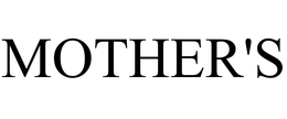 MOTHER'S trademark