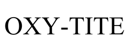OXY-TITE trademark