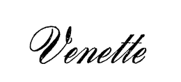 VENETTE trademark