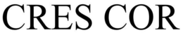 CRES COR trademark