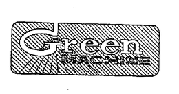 GREEN MACHINE trademark