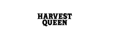 HARVEST QUEEN trademark