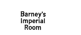 BARNEY'S IMPERIAL ROOM trademark