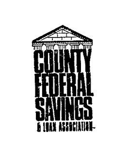 COUNTY FEDERAL SAVINGS & LOAN ASSOCIATION trademark