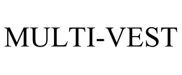 MULTI-VEST trademark