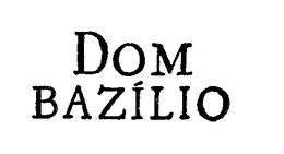 DOM BAZILIO trademark