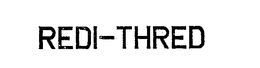 REDI-THRED trademark